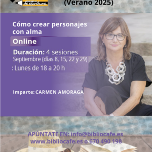 Imparte: Carmen Amoraga. Los lunes de 18 a 20.
Septiembre (días 8, 15, 22 y 29)